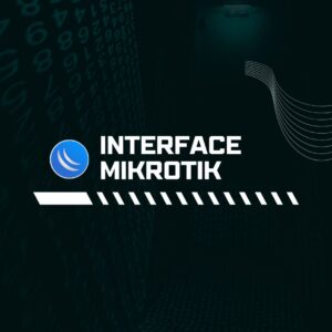 Interface MikroTik