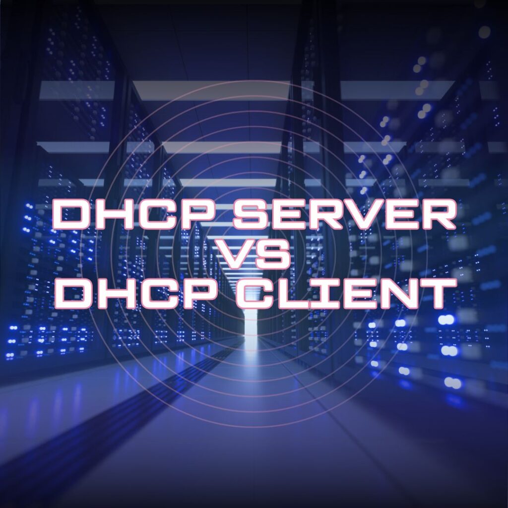 DHCP SERVER